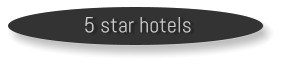 5 star hotels